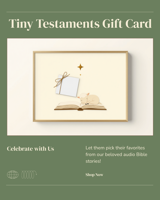 Tiny Testaments gift card — the gift of faith, Bible audio stories for kids